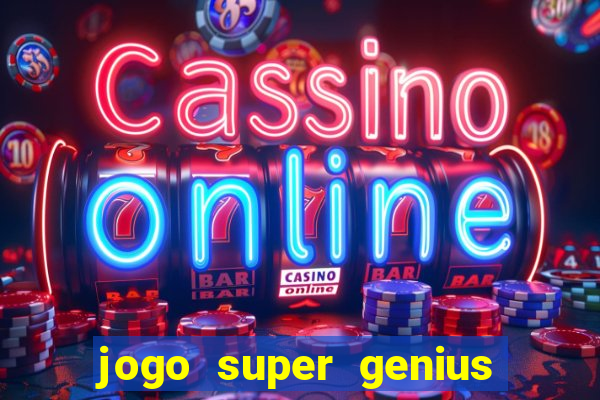 jogo super genius paga mesmo
